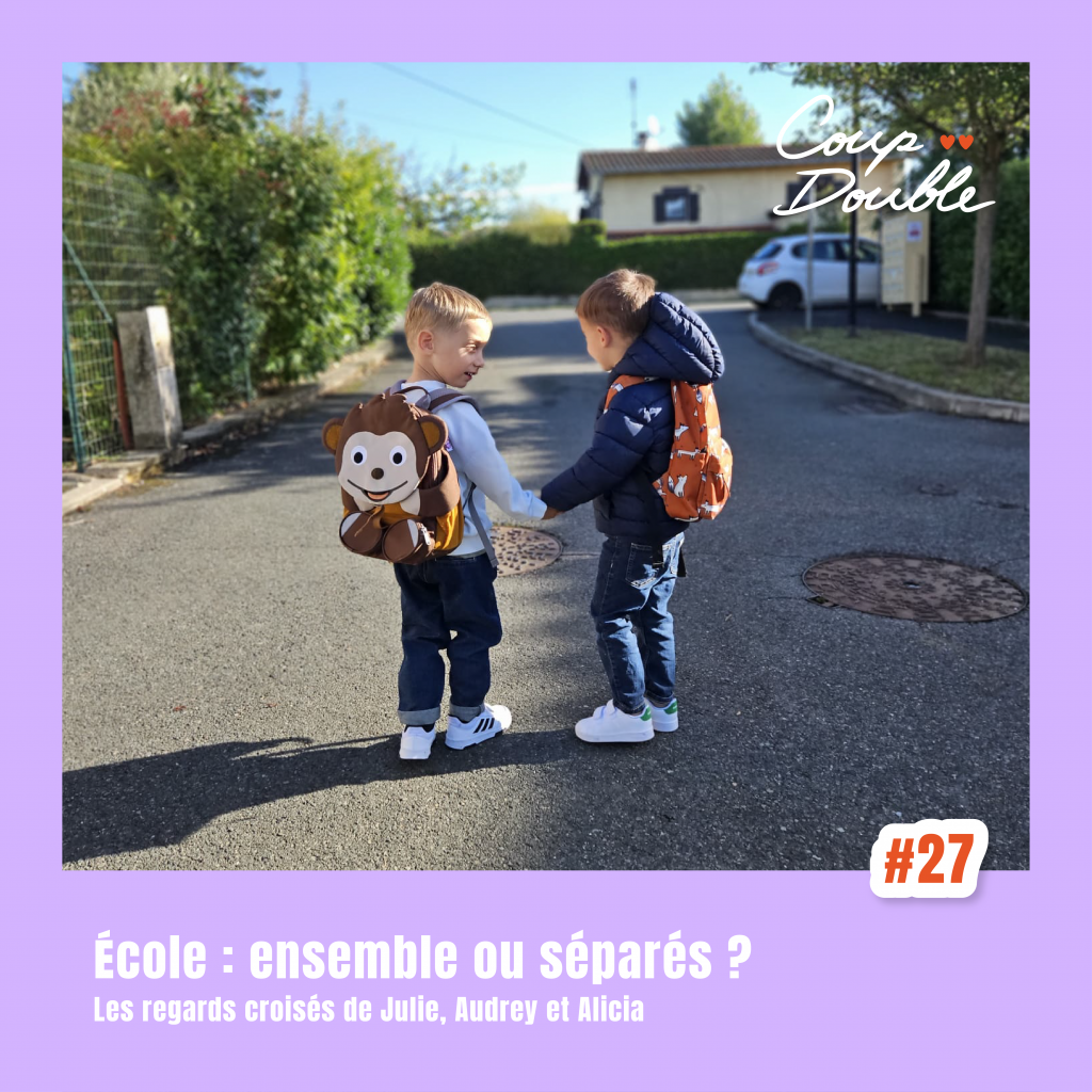 Couverture de l'épisode 27, Ecole, ensemble ou séparés ?