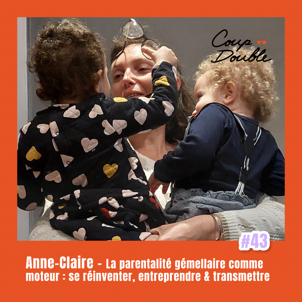 Anne Claire maman de jumeaux entrepreneure