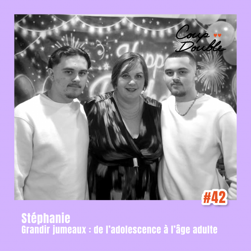 Stéphanie, grandir jumeaux