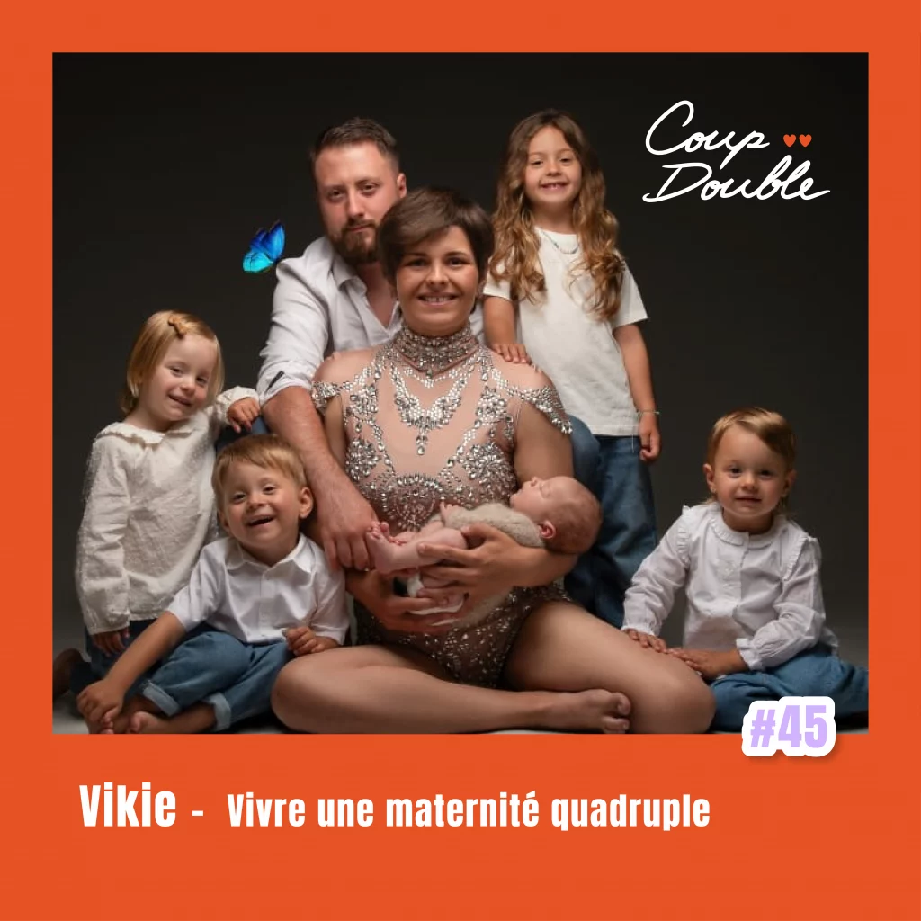 Vikie, maman de quadruplés