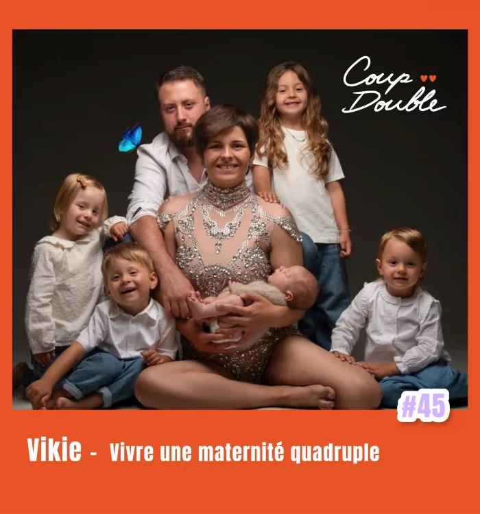 Vikie, maman de quadruplés