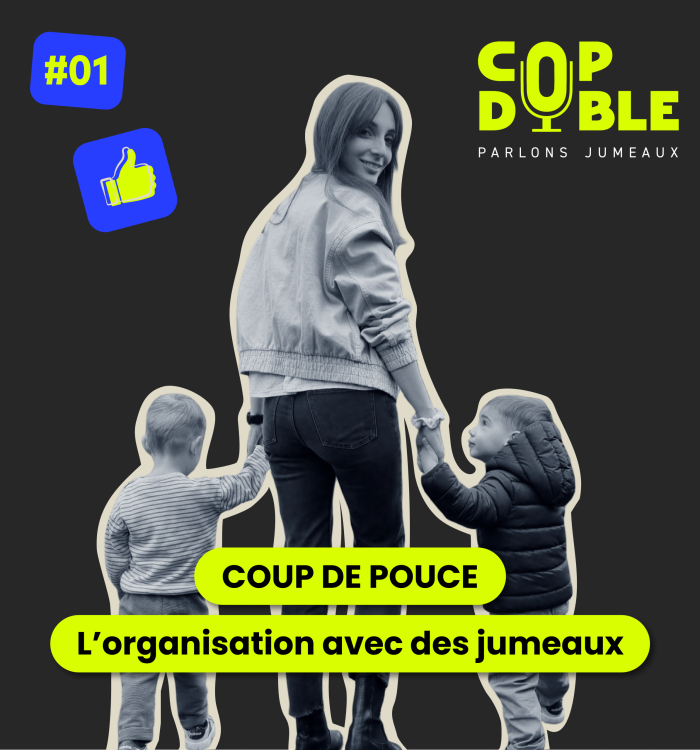 Episode 1 – L’organisation des premiers mois